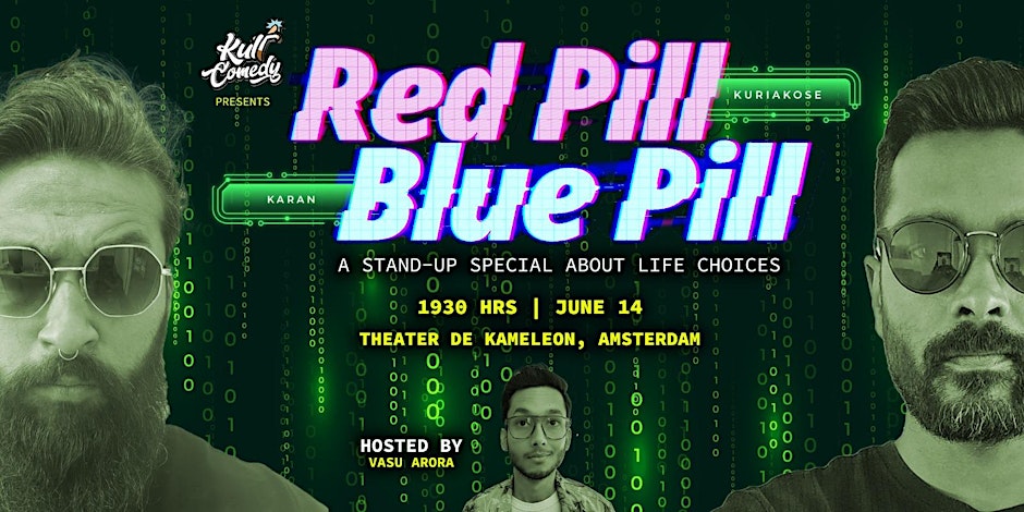 Kult Comedy with 'Red Pill , Blue Pill'